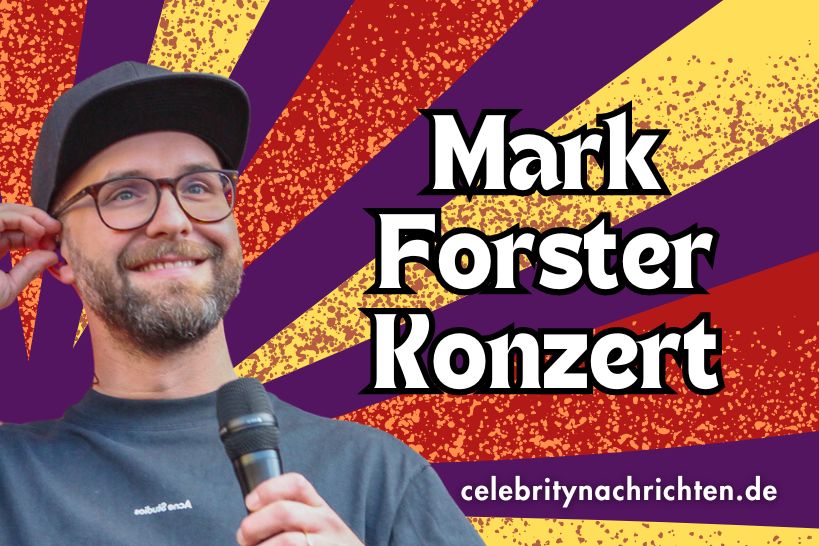 Mark Forster Konzert